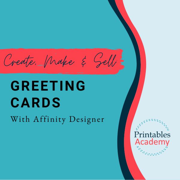 orange and teal background with text "create, make & sell greeting cards with Affinity Designer"